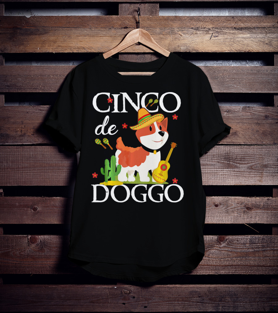 Cinco De Doggo Corgi With Sombrero And Maracas T-Shirt