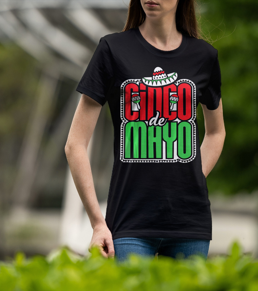 Cinco De Mayo Mexican Celebration Sombrero Maracas T-Shirt