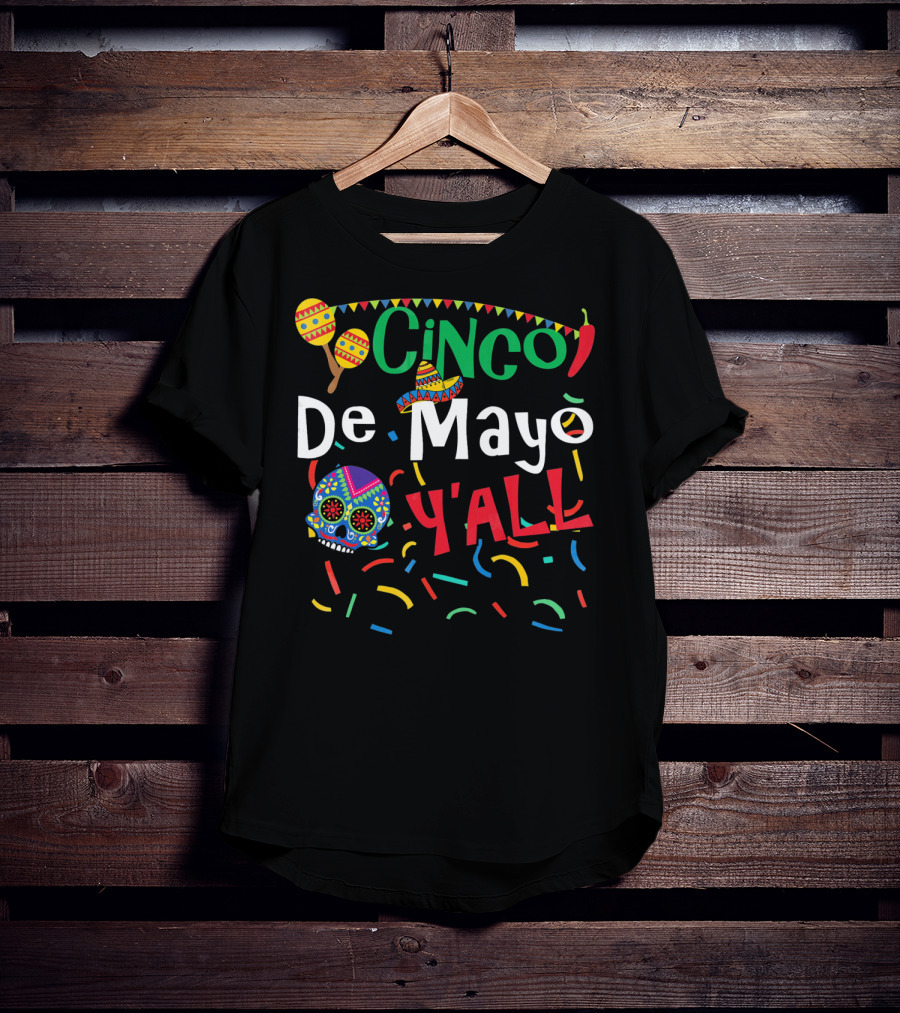 Cinco De Mayo Y'all Colorful Skull Maracas Sombrero T-Shirt
