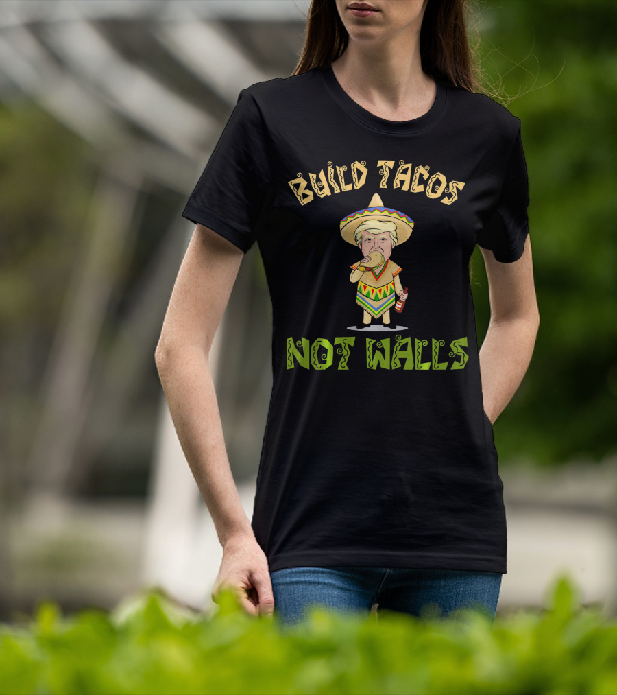 Build Tacos Not Walls Cinco De Mayo Sombrero Character Eating Taco T-Shirt