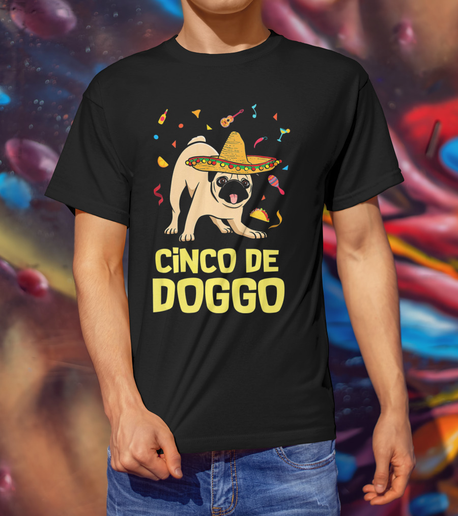 Funny Cinco De Doggo Sombrero Taco Pug T-Shirt