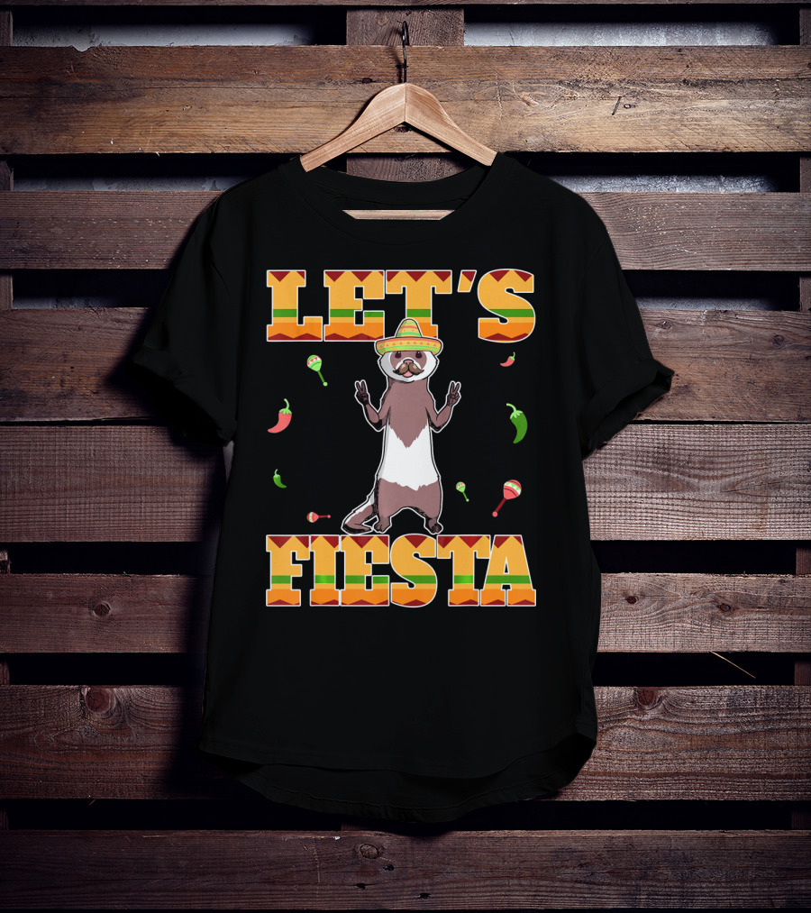 Let's Fiesta Ferret Sombrero Maracas Peppers Mexican T-Shirt