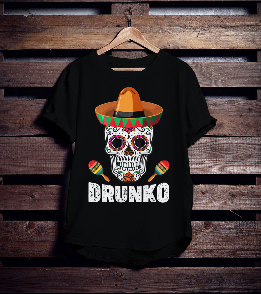 Cinco De Mayo Mexican Hat Drunk Sugar Skull Maracas Drinko De Mayo T-Shirt