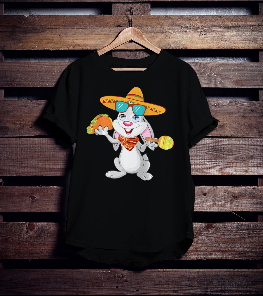 Easter Bunny With Taco And Sombrero For Cinco De Mayo T-Shirt