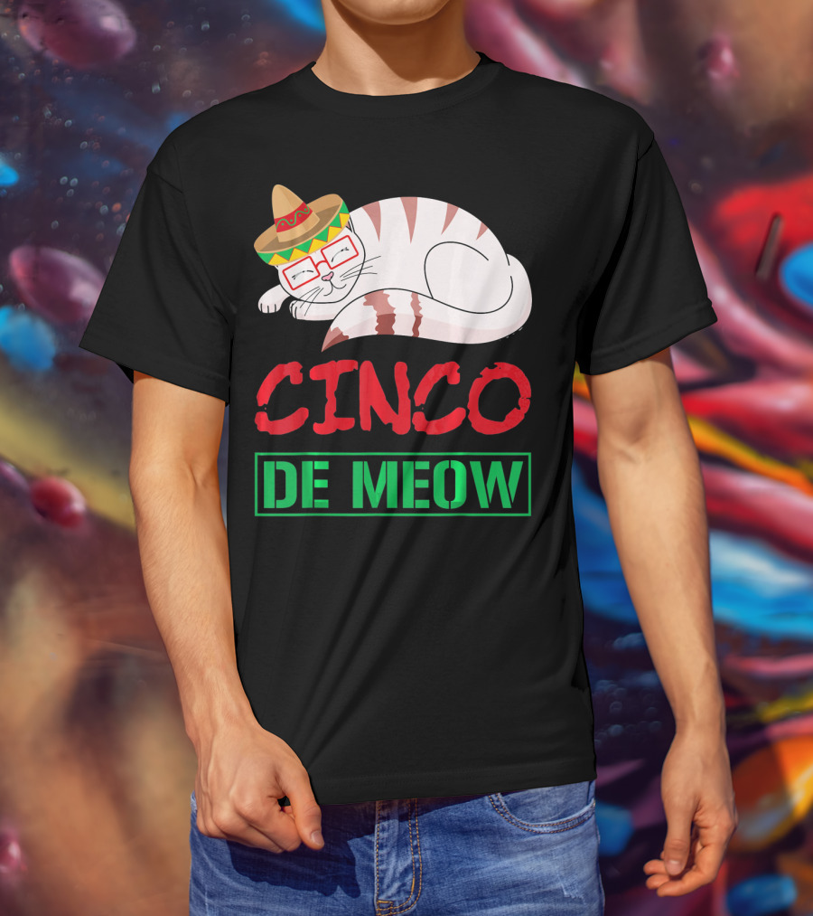 Cinco De Meow Funny Kitty With Sombrero Celebrating Mexican Holiday T-Shirt