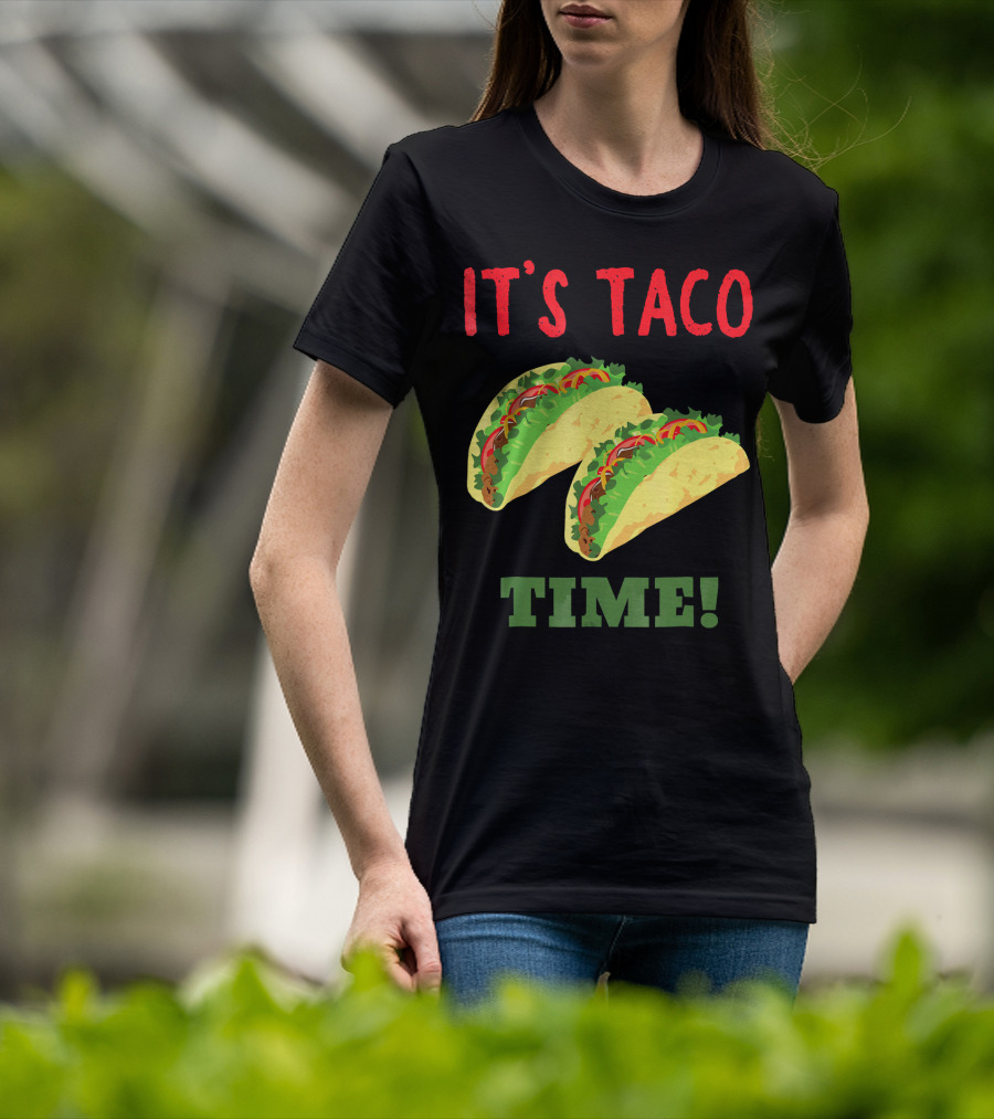 Cinco De Mayo It's Taco Time Funny T-Shirt