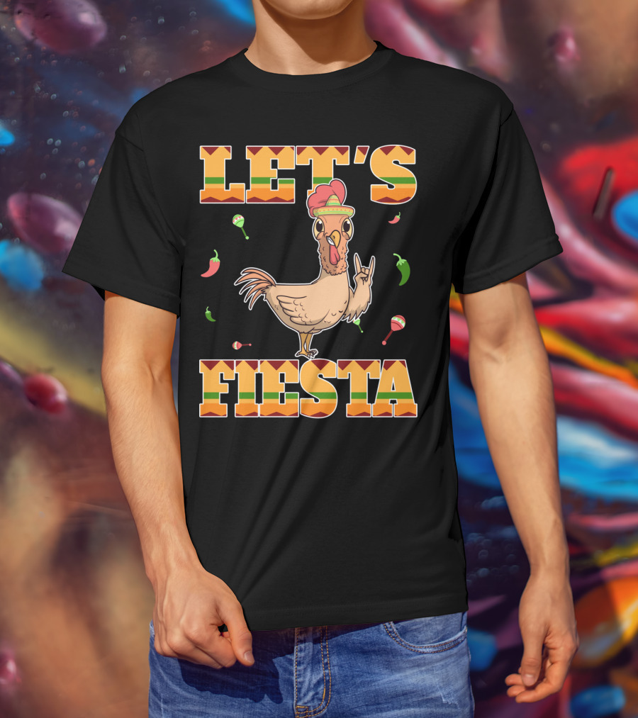 Let's Fiesta Chicken Cinco De Mayo Mexica Chili Peppers And Maracas T-Shirt