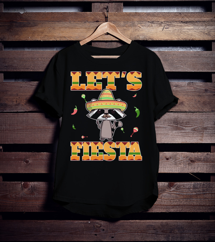 Let's Fiesta Racoon Sombrero Mariachi Peppers Maracas Cinco DE Mayo T-Shirt