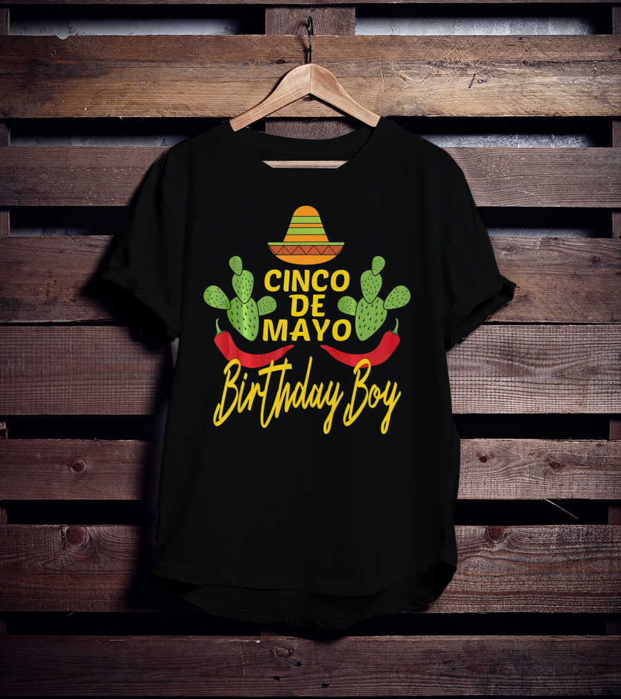Cinco De Mayo Birthday Boy Sombrero Cactus Peppers T-Shirt