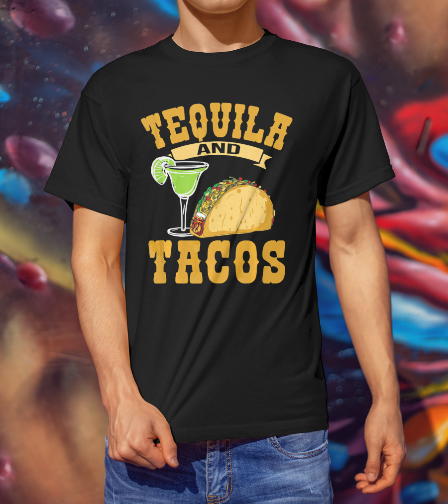 Tequila And Tacos Go Together Cinco De Mayo T-Shirt
