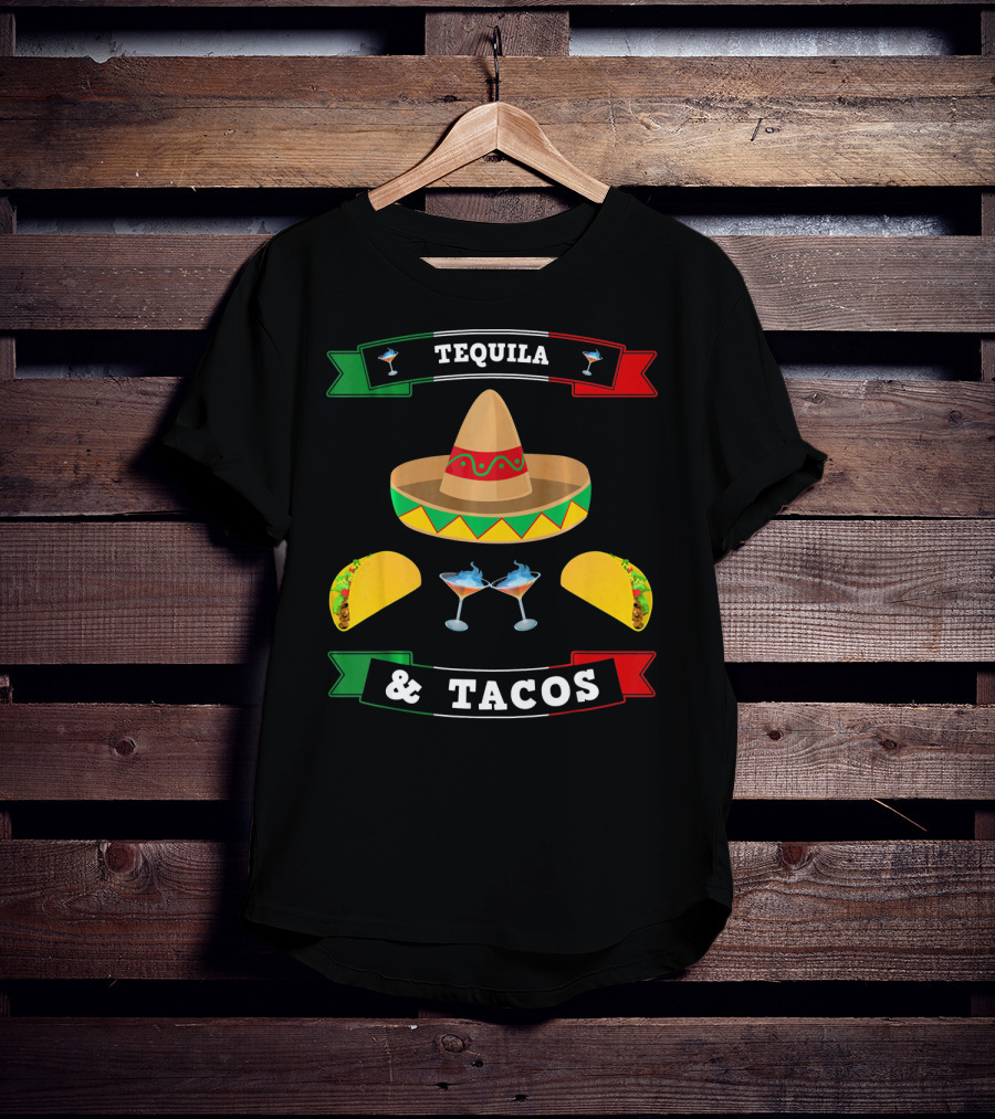 Tequila And Tacos Sombrero Margaritas Cinco De Mayo Mexi T-Shirt
