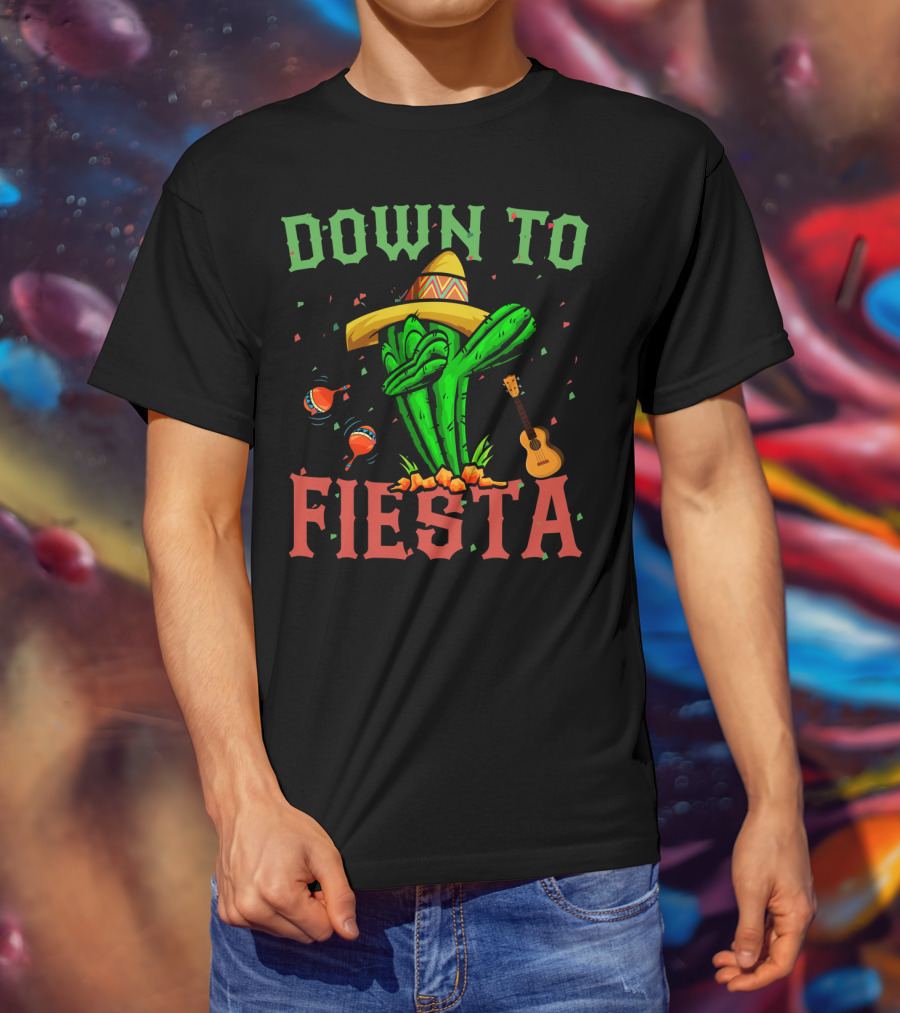 Down To Fiesta Dabbing Cactus Sombrero Maracas Guitar Cinco De Mayo T-Shirt