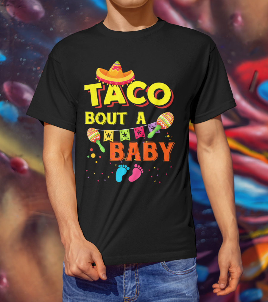 Taco Bout A Baby Sombrero Maracas Colorful Pregnancy Announcement T-Shirt