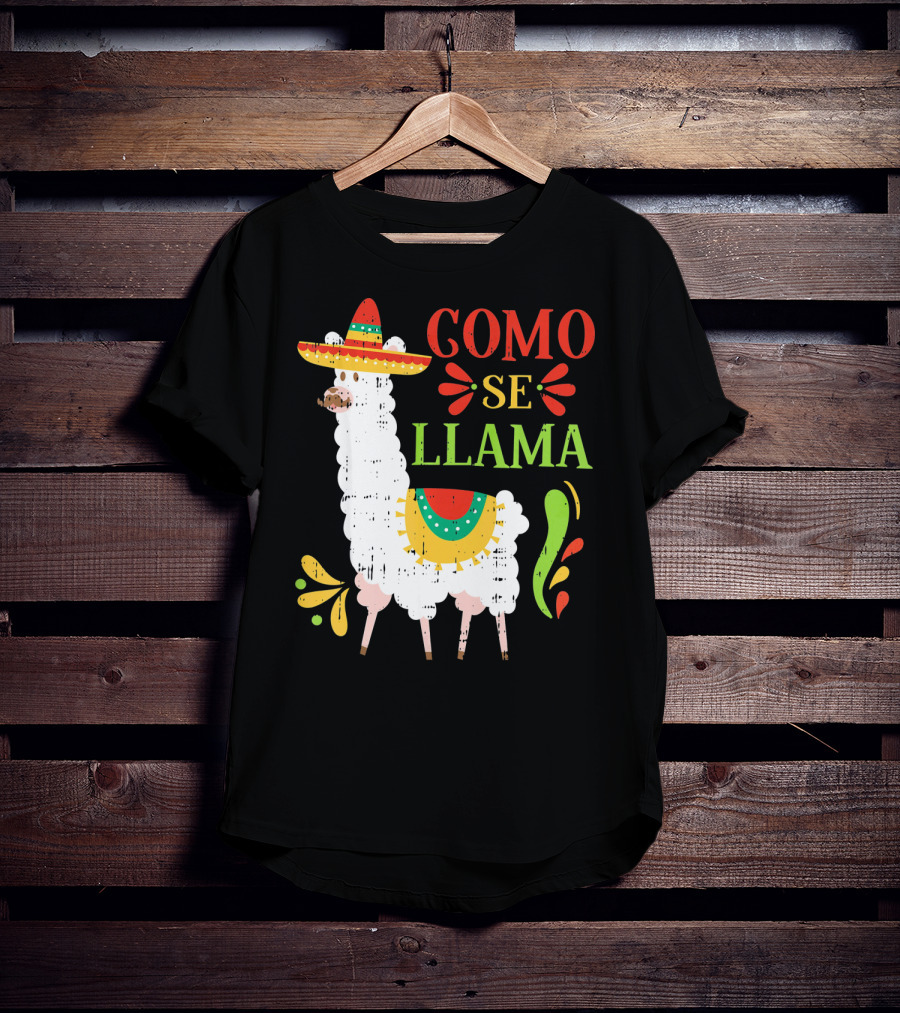 Como Se Llama Funny Cinco De Mayo Llama With Sombrero T-Shirt