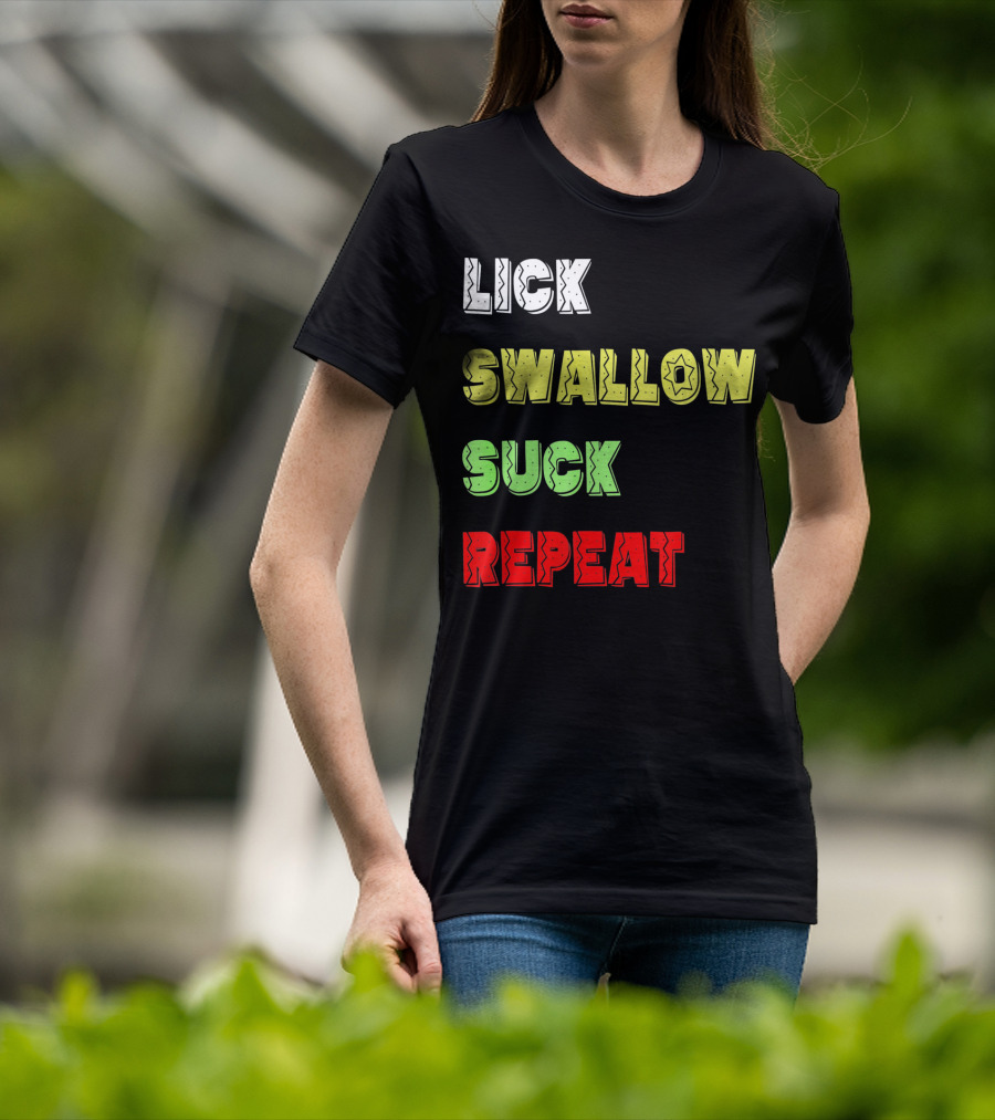 Cinco De Mayo Lick Swallow Suck Repeat Colorful Text Sequence T-Shirt