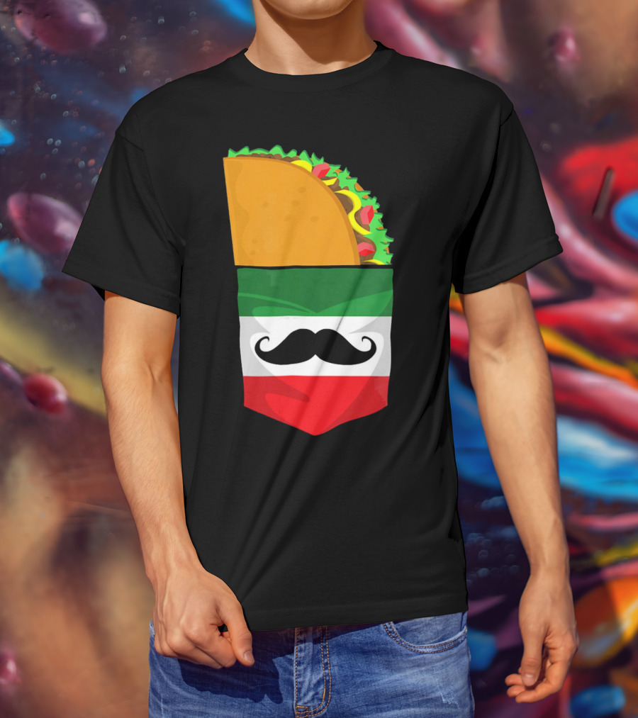 Mexican Flag Taco Cinco De Mayo Mustache T-Shirt