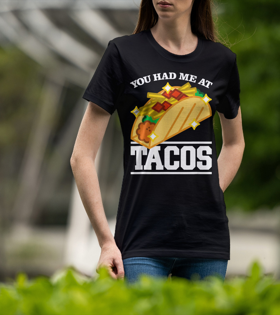 You Had Me At Tacos With Stars Cinco De Mayo T-Shirt