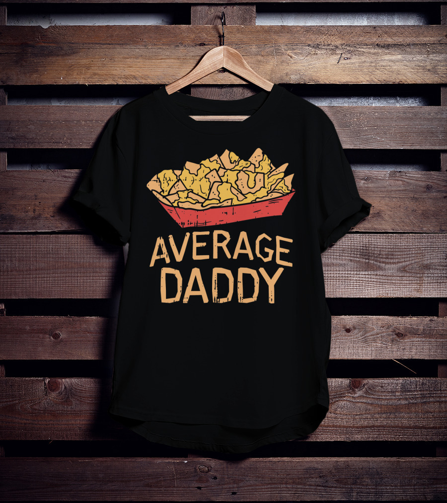 Cinco De Mayo Nacho Average Daddy Dad Me Tortilla Chips Tray T-Shirt