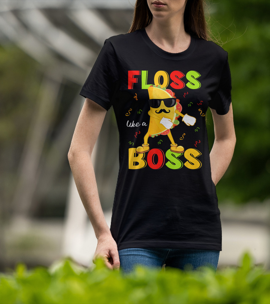 Floss Like A Boss Taco Cinco De Mayo Dance Party T-Shirt