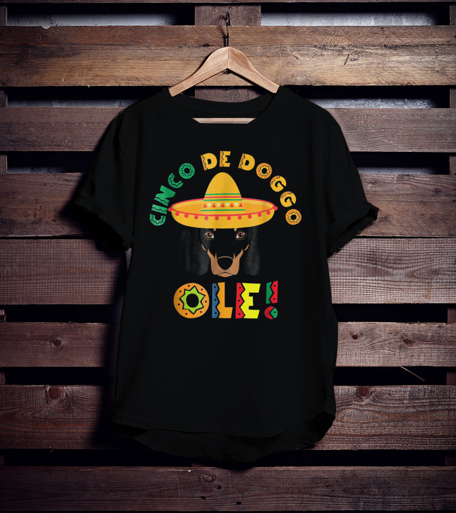 Cinco De Doggo Ole Dachshund Sombrero T-Shirt