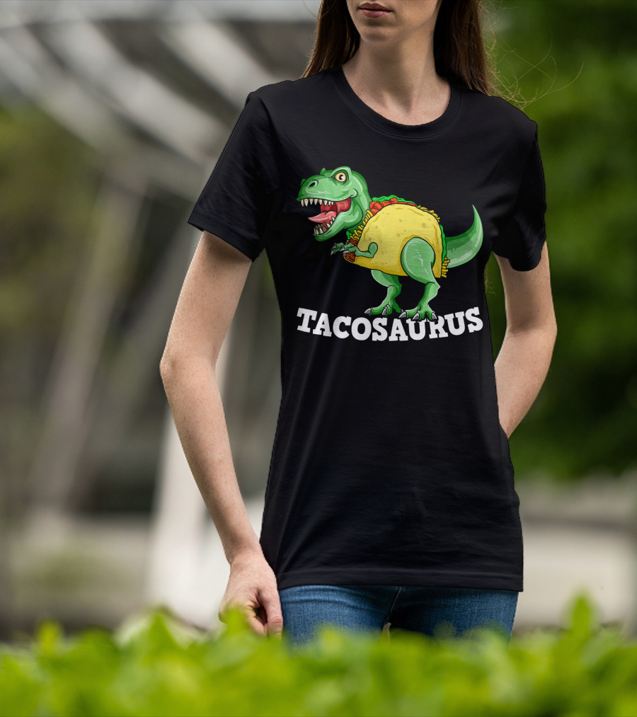 Tacosaurus Mexican Dinosaur Taco Saurus T-Shirt