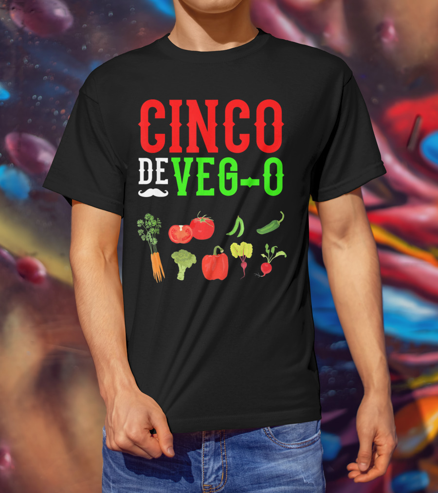 Cinco De Veg-O Vegetarian Vegetables Carrot Broccoli Tomato Pepper Radish T-Shirt