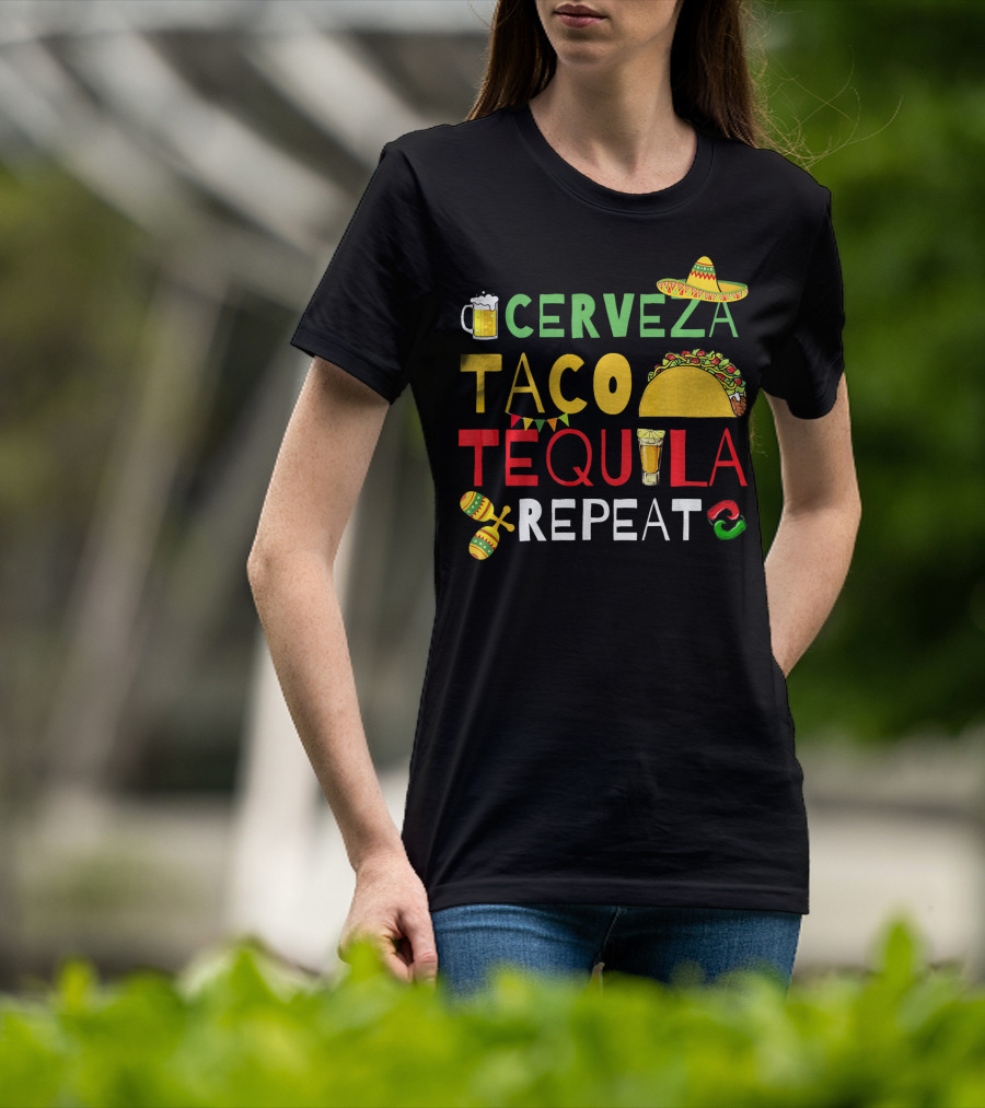 Cerveza Taco Tequila Repeat Cinco De Mayo Fiesta Sombrero Maracas T-Shirt
