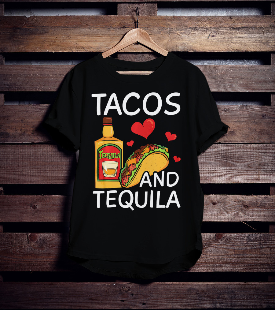 Tacos And Tequila Love Cinco De Mayo Me T-Shirt
