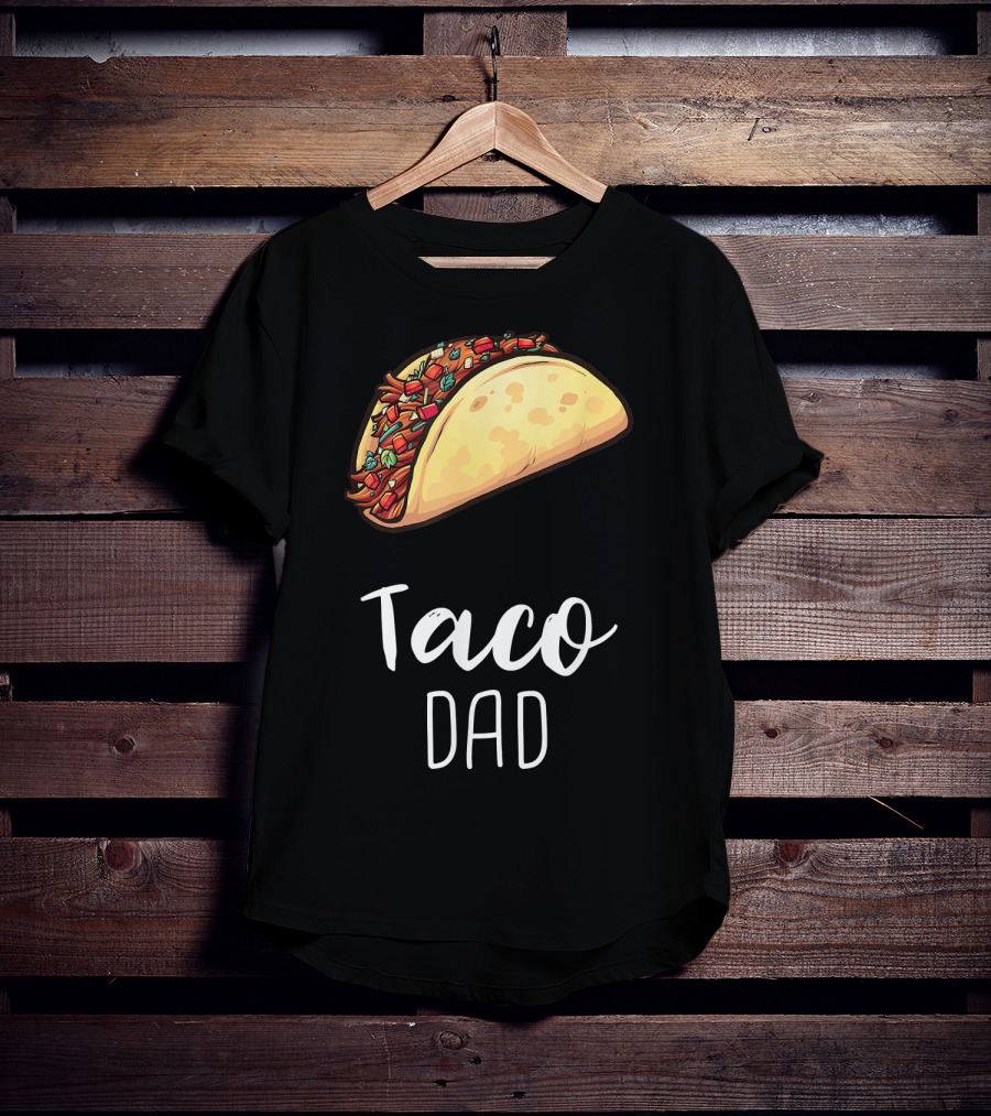 Taco Dad Cinco De Mayo Mexican Food T-Shirt