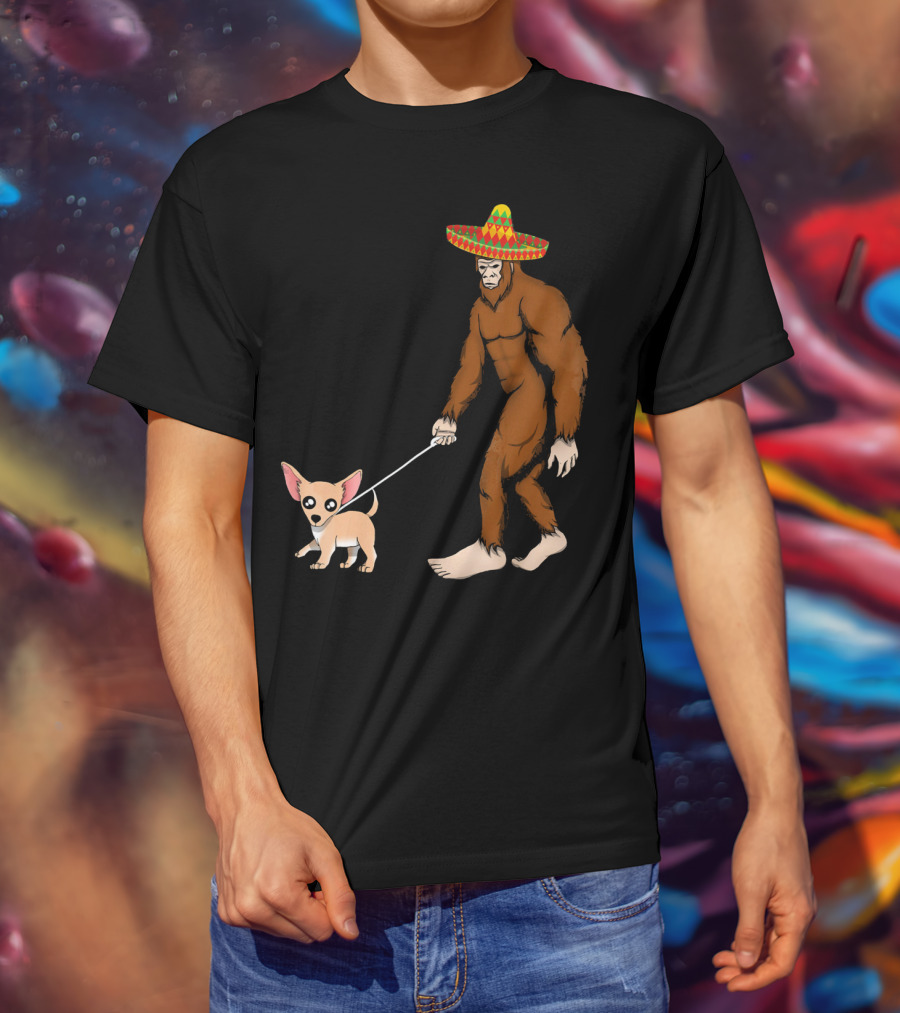 Bigfoot Sombrero And Chihuahua T-Shirt
