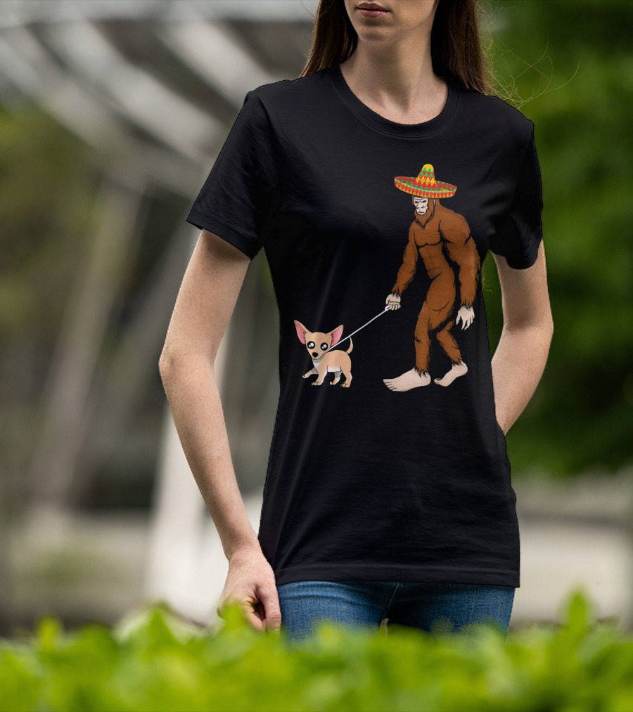 Bigfoot Sombrero And Chihuahua T-Shirt