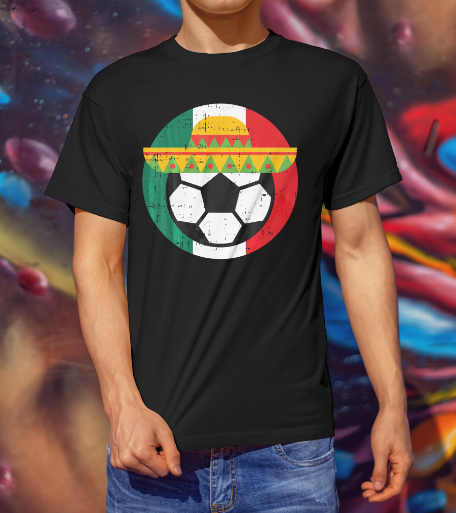 Mexico Soccer Ball Funny Mexican Cinco Sombrero Flag T-Shirt