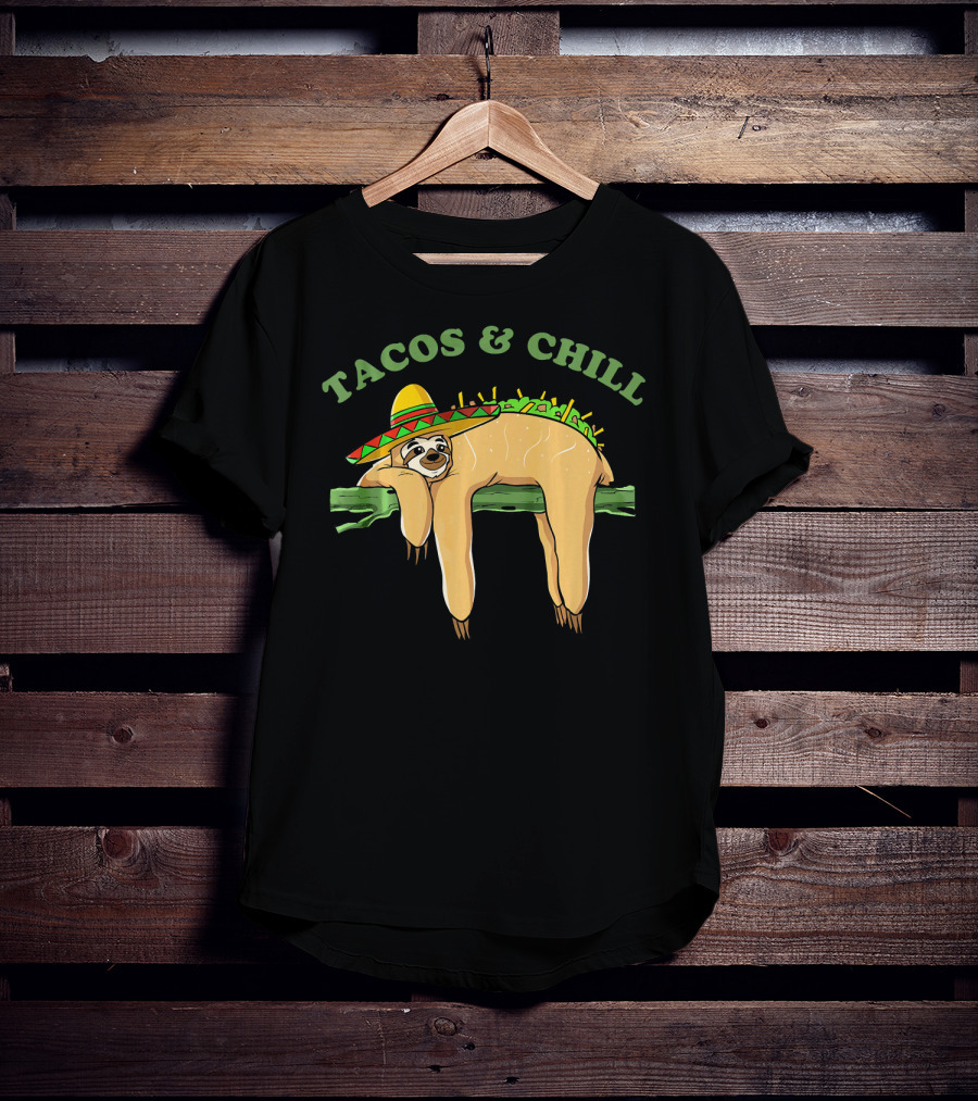 Tacos And Chill Sombrero Wearing Sloth Taco Costume Cinco De Mayo T-Shirt