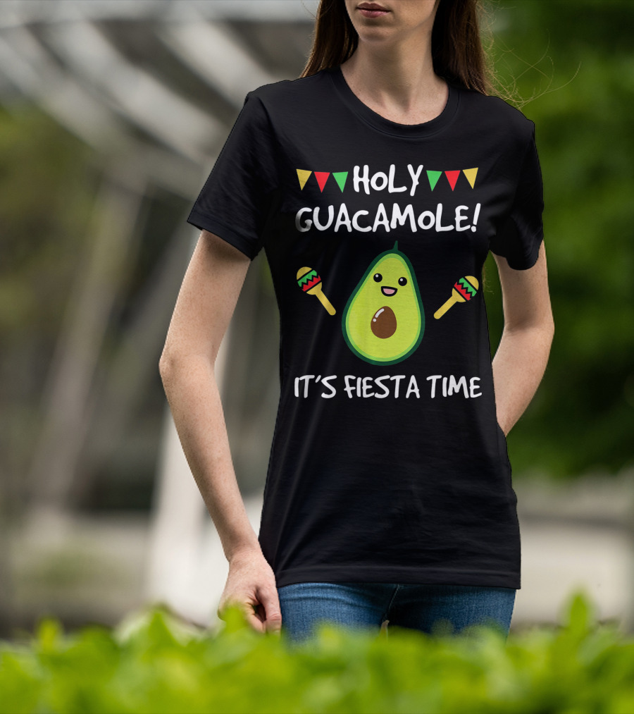 Holy Guacamole It's Fiesta Time T-Shirt