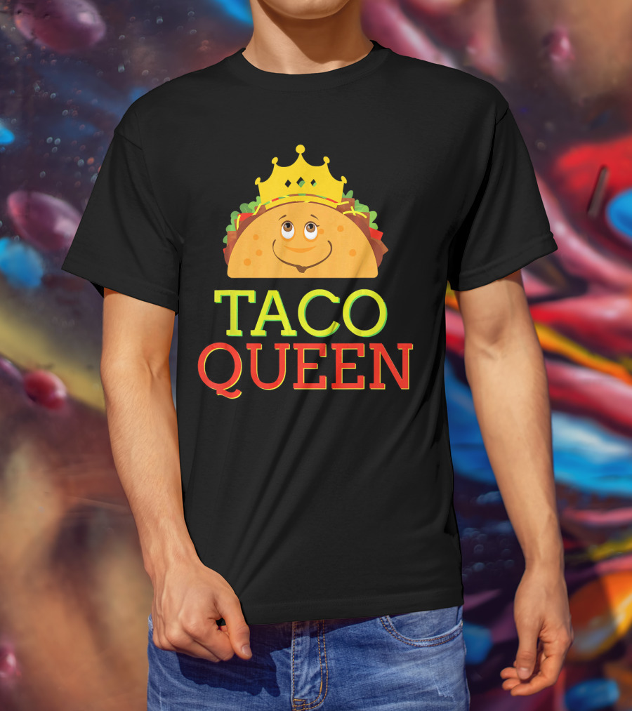 TACO QUEEN Funny Cinco DE Mayo Crowned Smiling Taco T-Shirt