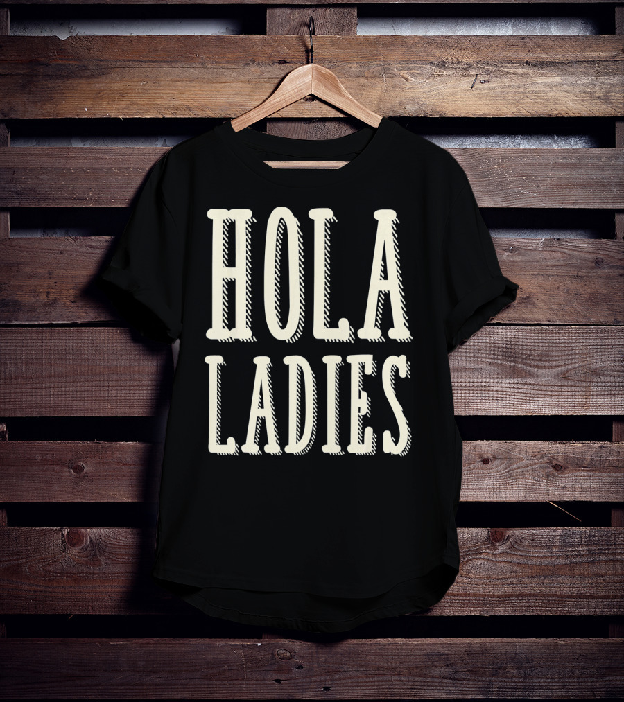 Hola Ladies Mexican Cinco T-Shirt