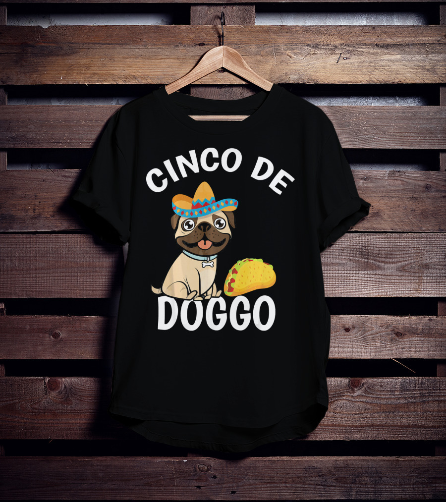Cinco De Doggo Mexican Pug Sombrero Taco T-Shirt