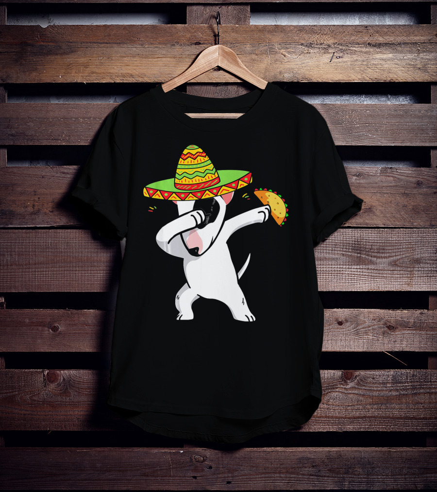 English Bull Terrier Dabbing With Sombrero And Taco T-Shirt