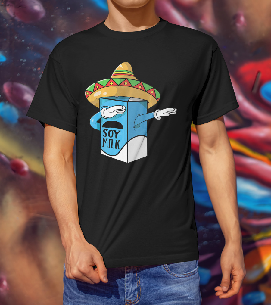 Cinco De Mayo Soy Milk Sombrero Humor T-Shirt