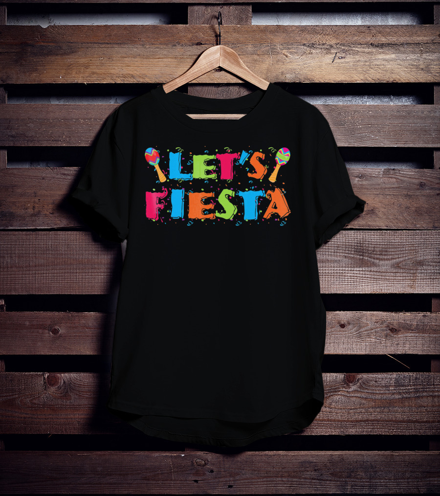 Let's Fiesta Cinco De Mayo Party Colorful Maracas T-Shirt