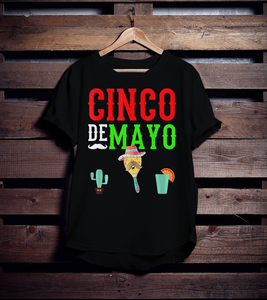 Cinco De Mayo Funny Maraca Man With Cactus And Drink T-Shirt