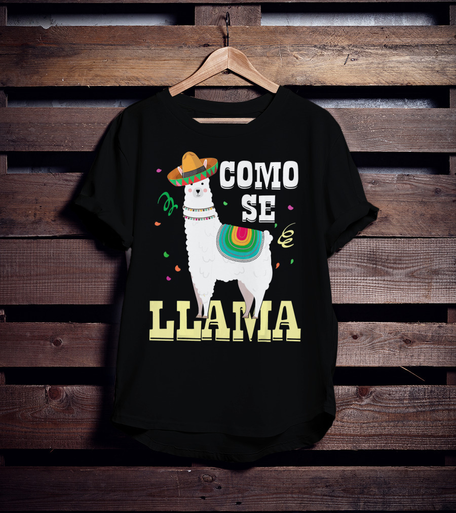 COMO SE LLAMA Cinco De Mayo Llama With Sombrero And Festive Colors T-Shirt