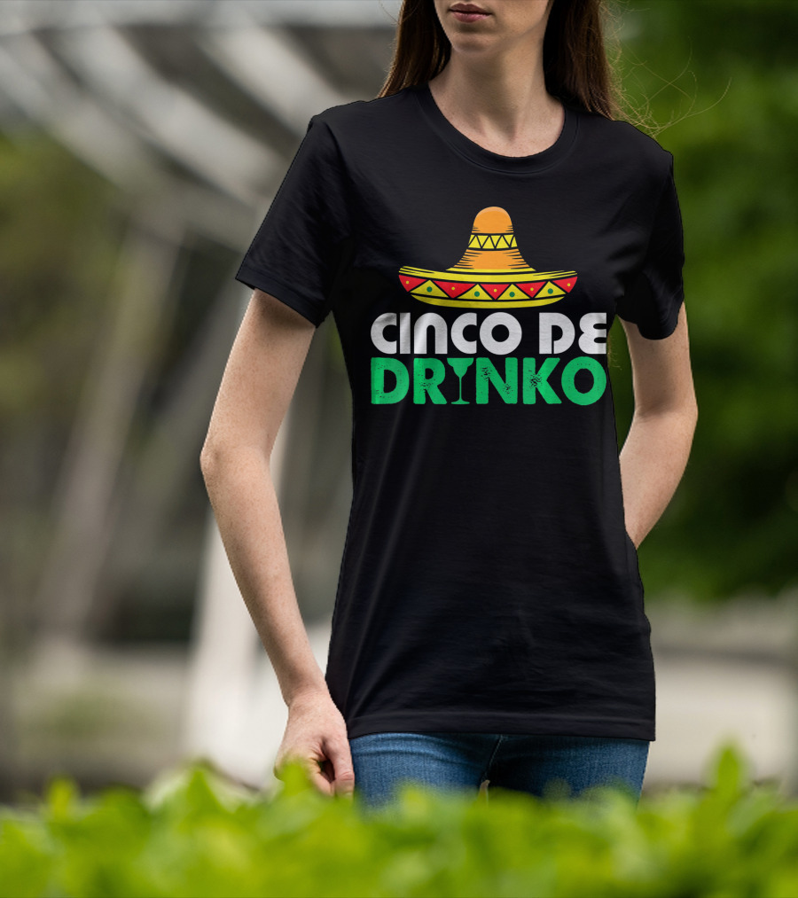 Cinco De Mayo Sombrero Cinco De Drinko Fiesta T-Shirt