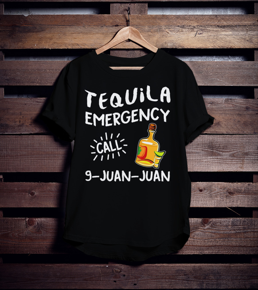 Tequila Emergency Call 9 Juan Juan With Bottle And Lime T-Shirt
