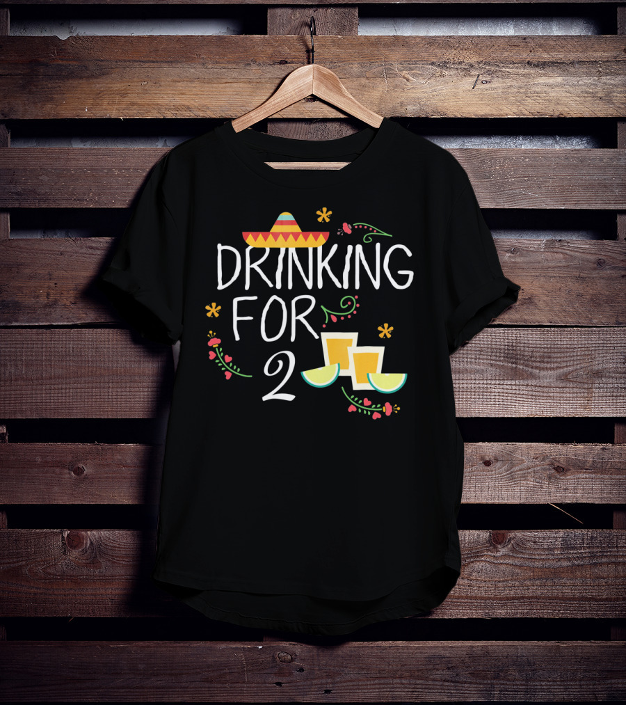 Drinking For Two Sombrero Lime Cinco De Mayo Pregnancy T-Shirt