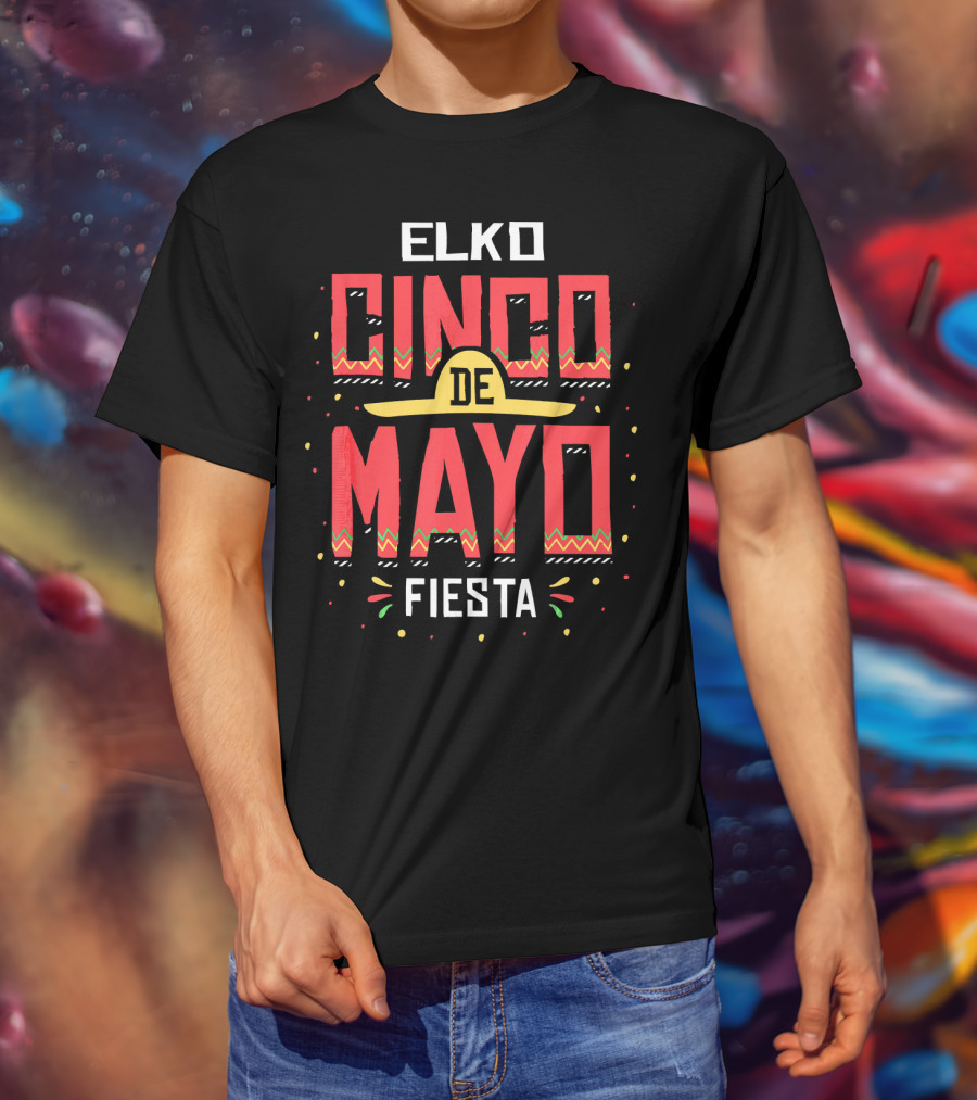 Elko Cinco De Mayo Fiesta T-Shirt