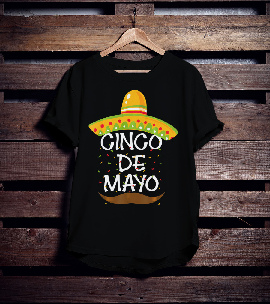 Cinco De Mayo Sombrero Celebration With Mustache And Confetti T-Shirt