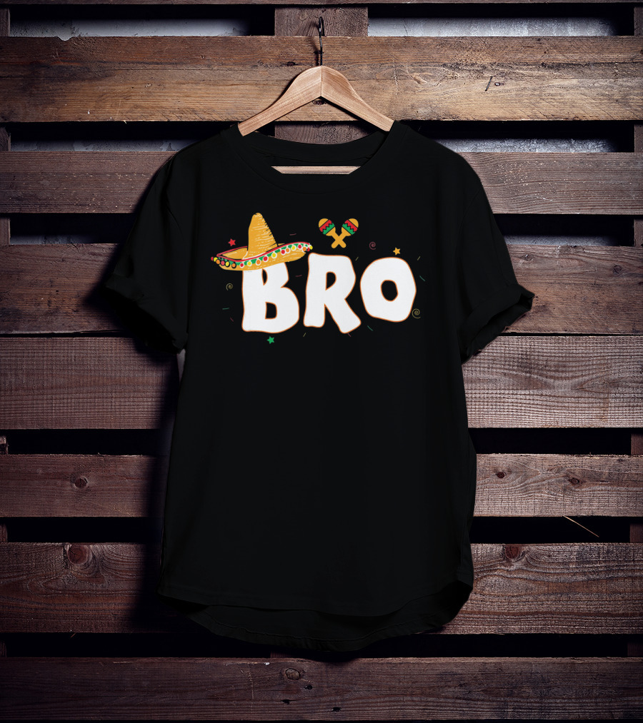 Fiesta Mexican Party Funny Cinco De Mayo Sombrero Maracas Bro T-Shirt