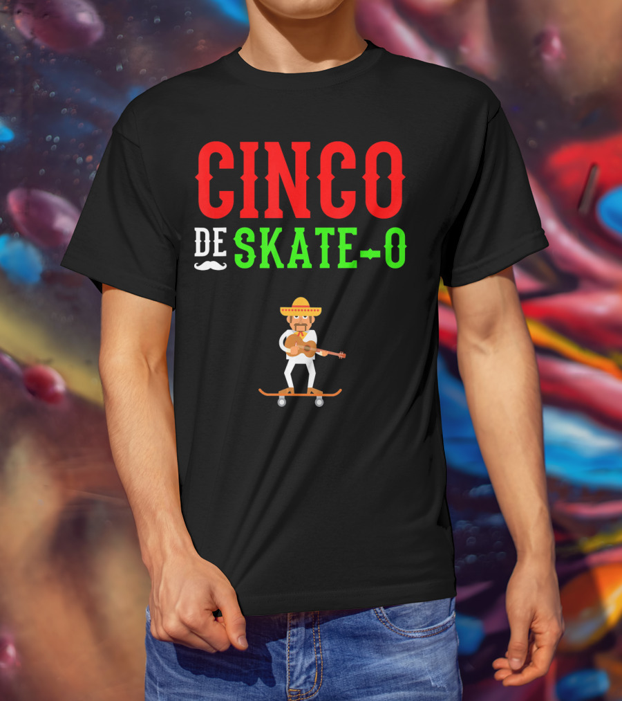 CINCO DE SKATE-O Funny Mexico Skateboarding T-Shirt