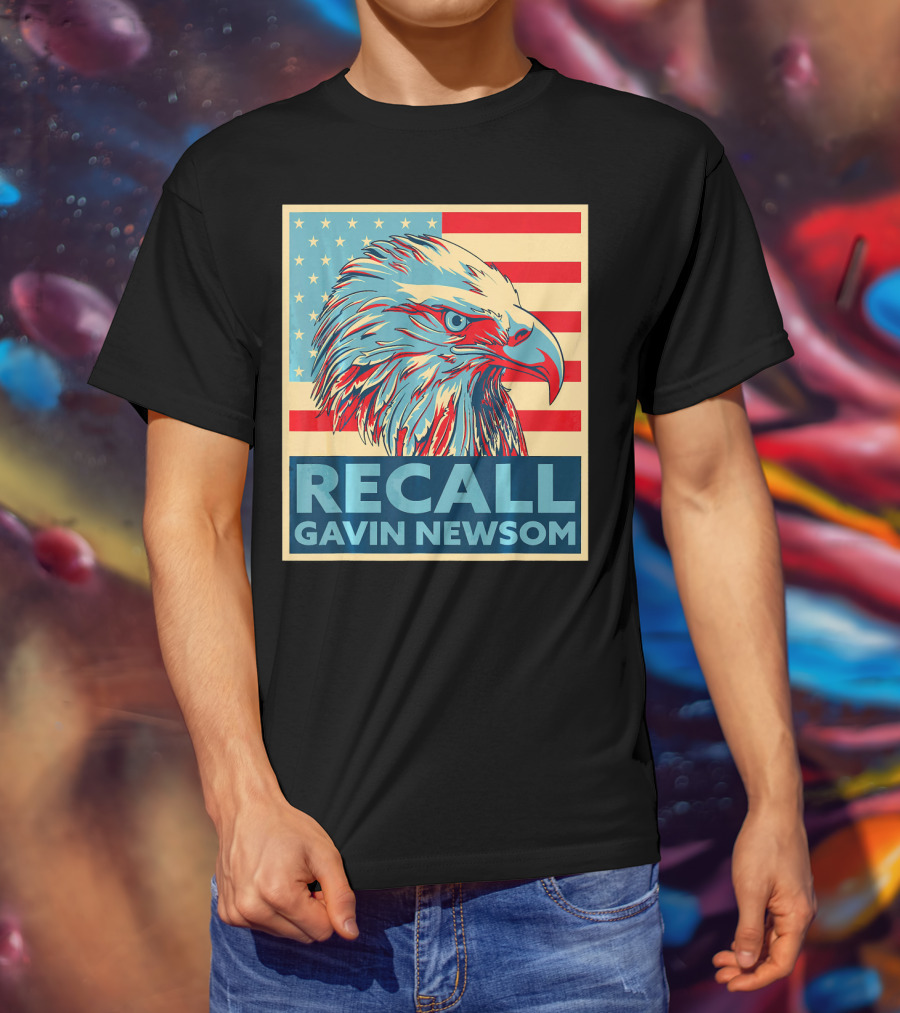 Recall Gavin Newsom American Eagle Flag T-Shirt